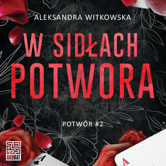 W sidłach Potwora Aleksandra Witkowska - audiobook MP3