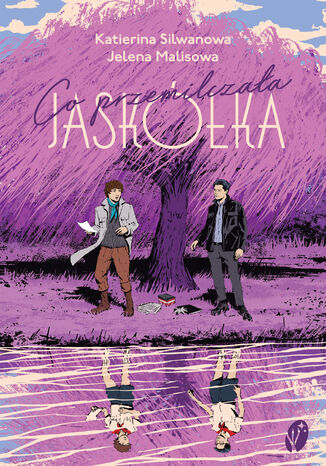 Co przemilczała Jaskółka Jelena Malisowa, Katierina Silwanowa - okladka książki