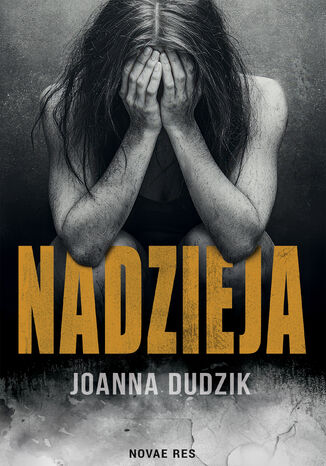 Nadzieja Joanna Dudzik - okladka książki