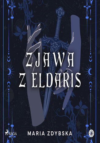 Zjawa z Eldaris (#3) Maria Zdybska - okladka książki