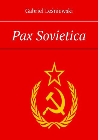 Pax Sovietica Gabriel Leśniewski - okladka książki