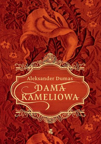 Dama Kameliowa Aleksander Dumas - okladka książki