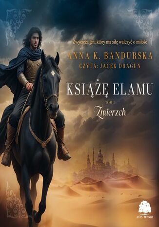 Książę Elamu. Tom 1. Zmierzch Anna K. Bandurska - okladka książki