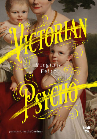 Victorian Psycho Virginia Feito - okladka książki