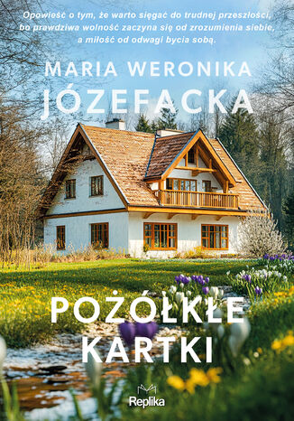 Cienie prawdy (#3). Pożółkłe kartki. Cienie prawdy, tom 3 Maria Weronika Józefacka - okladka książki