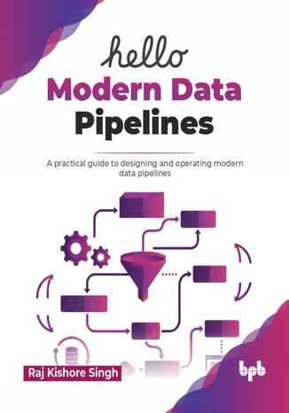 Hello Modern Data Pipelines Raj Kishore Singh - okladka książki