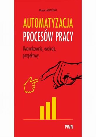 Automatyzacja procesów pracy Marek Jabłoński - okladka książki