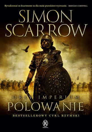 Orły imperium (Tom 3). Polowanie. Orły imperium. Tom 3 Simon Scarrow - okladka książki