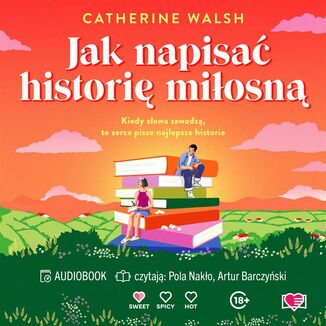 Jak napisać historię miłosną Catherine Walsh - audiobook MP3