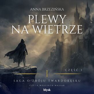 Plewy na wietrze. Część 1 Anna Brzezińska - okladka książki