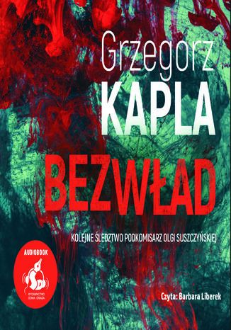 Bezwład Grzegorz Kapla - audiobook MP3