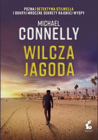 Wilcza jagoda Michael Connelly - okladka książki