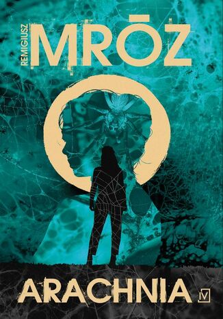 Arachnia Remigiusz Mróz - okladka książki