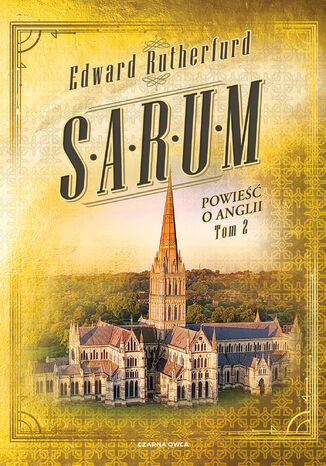 Sarum. Powieść o Anglii. Tom 2 Edward Rutherfurd - okladka książki