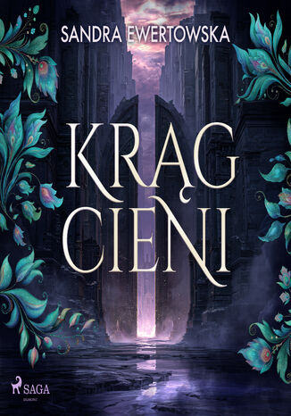 Krąg Cieni (#3) Sandra Ewertowska - okladka książki