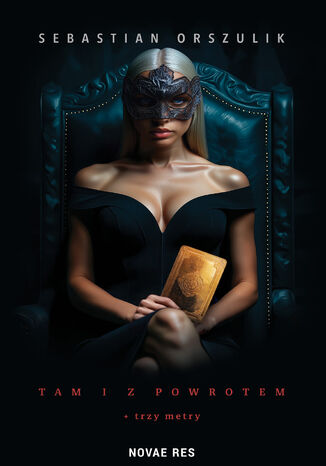 Tam i z powrotem + trzy metry Sebastian Orszulik - okladka książki