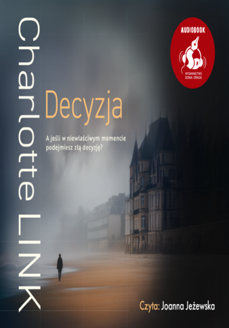 Decyzja Charlotte Link - audiobook MP3