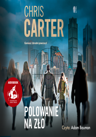 Polowanie na zło Chris Carter - audiobook MP3
