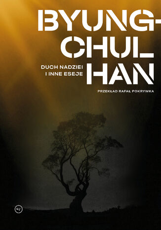 Duch nadziei i inne eseje Byung-Chul Han - okladka książki