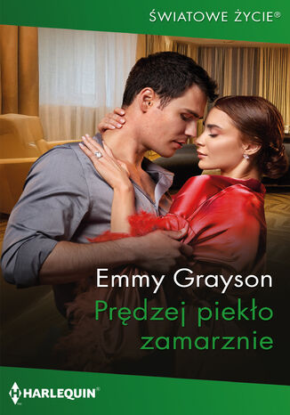Prędzej piekło zamarznie Emmy Grayson - okladka książki