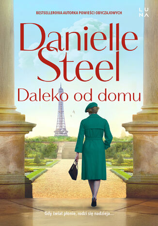 Daleko od domu Danielle Steel - okladka książki