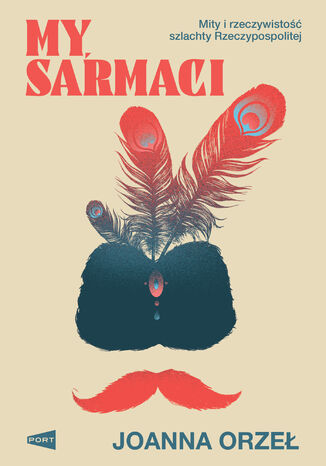 My, Sarmaci Joanna Orzeł - okladka książki