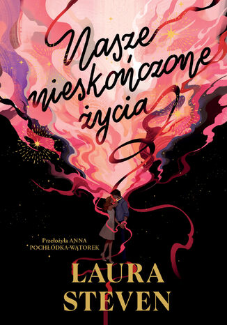 Nasze nieskończone życia Laura Steven - okladka książki