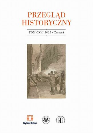 Przegląd Historyczny. Tom CXVI, 2025. Zeszyt 4 Maciej Mycielski - okladka książki