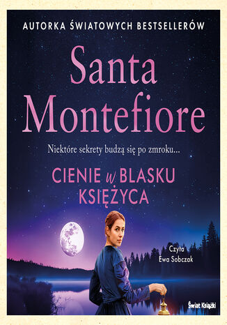 Cienie w blasku księżyca Santa Montefiore - audiobook MP3