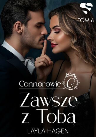 Connorowie. Zawsze z Tobą. Tom 6 Layla Hagen - okladka książki