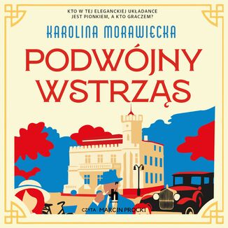 Podwójny wstrząs Karolina Morawiecka - audiobook MP3