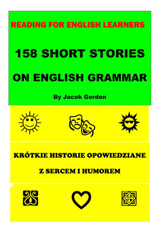 158 Short Stories on English Grammar Reading for English Learners Jacek Gordon - okladka książki