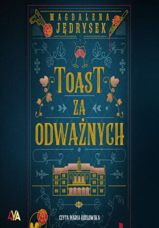 Toast za odważnych Magdalena Jędrysek - audiobook MP3