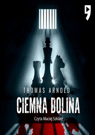 Ciemna dolina Thomas Arnold - audiobook MP3