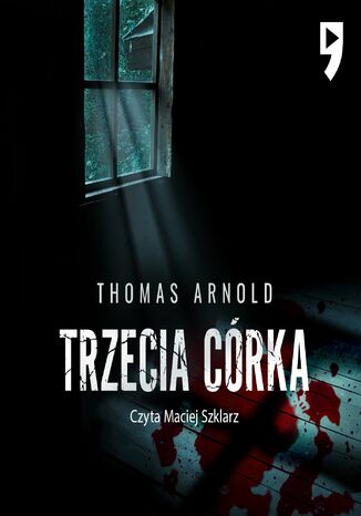Trzecia córka Thomas Arnold - audiobook MP3