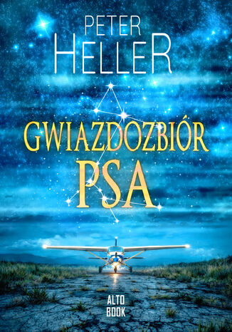 Gwiazdozbiór Psa Peter Heller - okladka książki