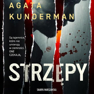 Strzępy Agata Kunderman - audiobook MP3