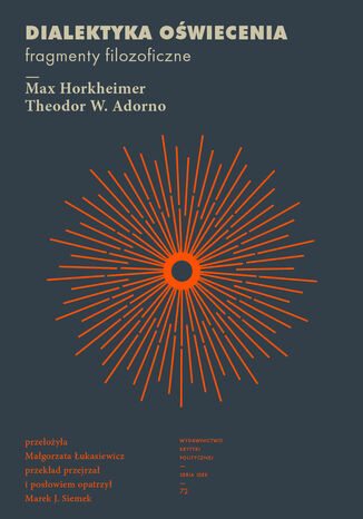 Dialektyka oświecenia. Fragmenty filozoficzne Theodor Adorno, , Max Horkheimer - okladka książki