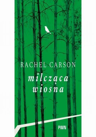 Milcząca wiosna Rachel L. Carson - okladka książki