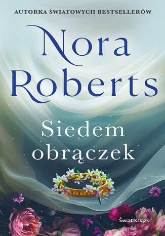 Zaginione narzeczone (#3). Siedem obrączek Nora Roberts - okladka książki