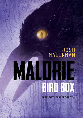 Malorie Josh Malerman - okladka książki