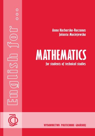 English for Mathematics Anna Kucharska-Raczunas, Jolanta Maciejewska - okladka książki