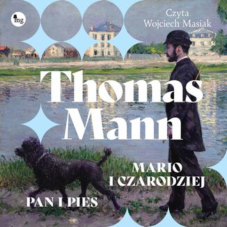 Mario i czarodziej / Pan i pies Thomas Mann - okladka książki