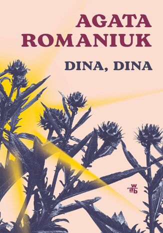 Dina, Dina Agata Romaniuk - okladka książki