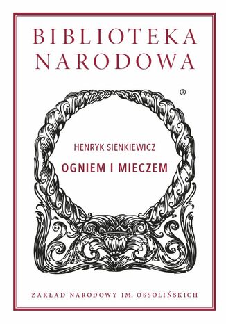 Ogniem i mieczem Henryk Sienkiewicz - okladka książki
