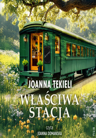 Właściwa stacja Joanna Tekieli - audiobook MP3