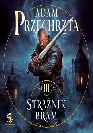 Mons Viridis Magicus (#3). Strażnik Bram Adam Przechrzta - audiobook MP3