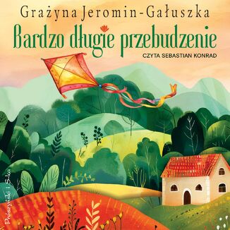 Bardzo długie przebudzenie Grażyna Jeromin-Gałuszka - okladka książki