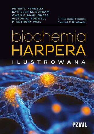 Biochemia Harpera. Ilustrowana Peter J. Kennelly, Kathleen M. Botham, Owen P. McGuinness, Victor W. Rodwell, P. Anthony Weil - okladka książki