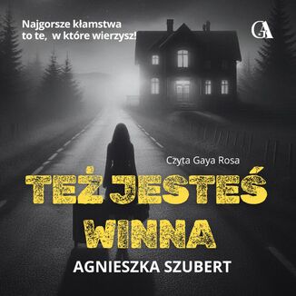 Też jesteś winna Agnieszka Szubert - okladka książki